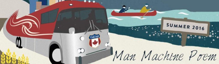 the-tragically-hip-man-machine-poem-2016-tour-dates-tickets-info-750x220